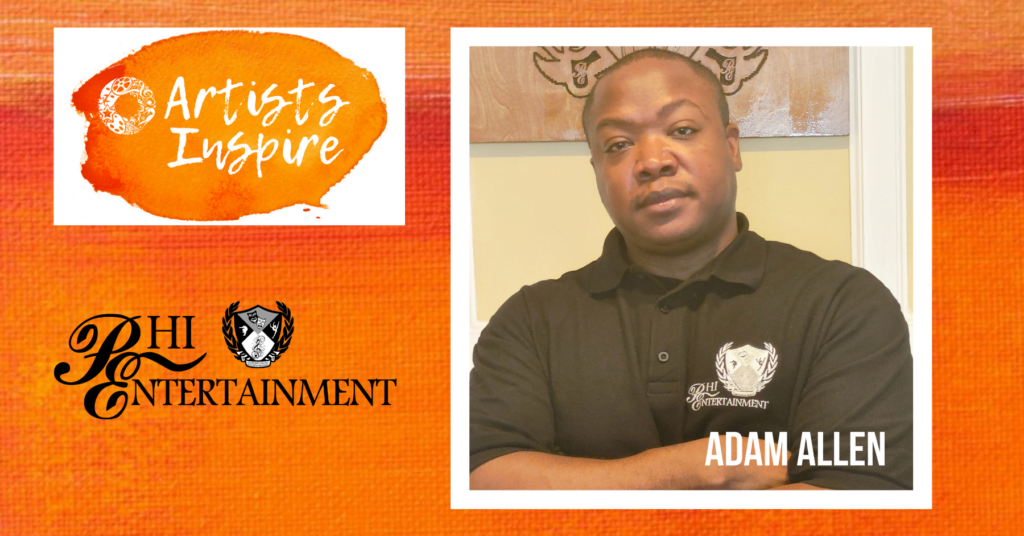 “Artists Inspire!” Adam Allen